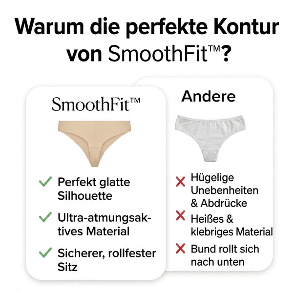 2+2 GRATIS HEUTE  SmoothFit™ - Unsichtbarer Cameltoe-String